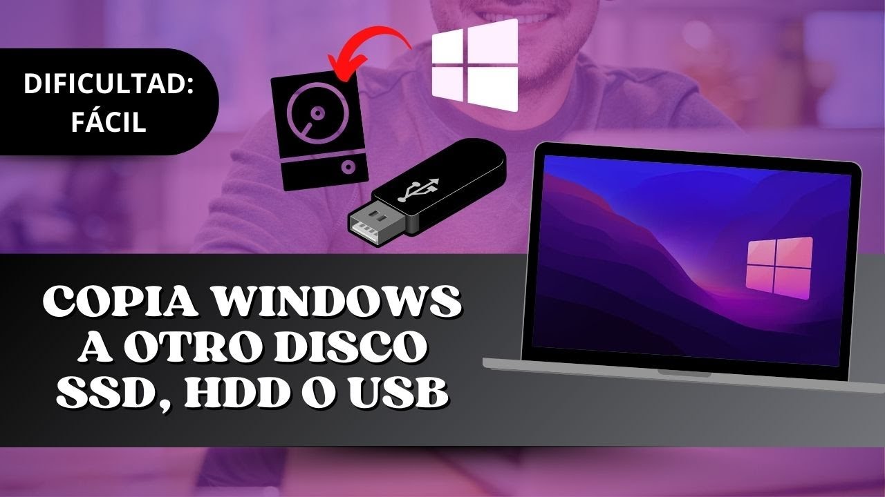 💽 C&oacute;mo COPIAR WINDOWS a Otro DISCO DURO: SSD, HDD o USB