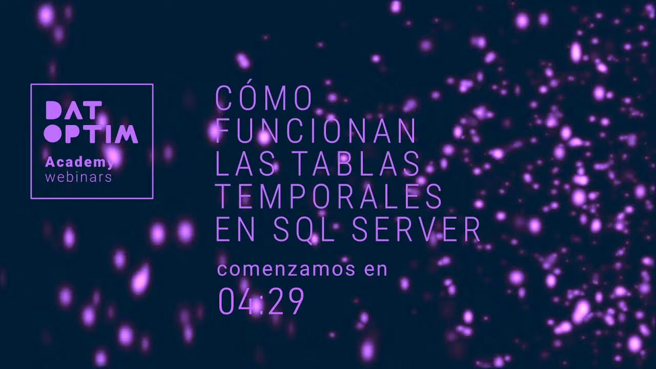 Cómo funcionan las Tablas Temporales en SQL Server