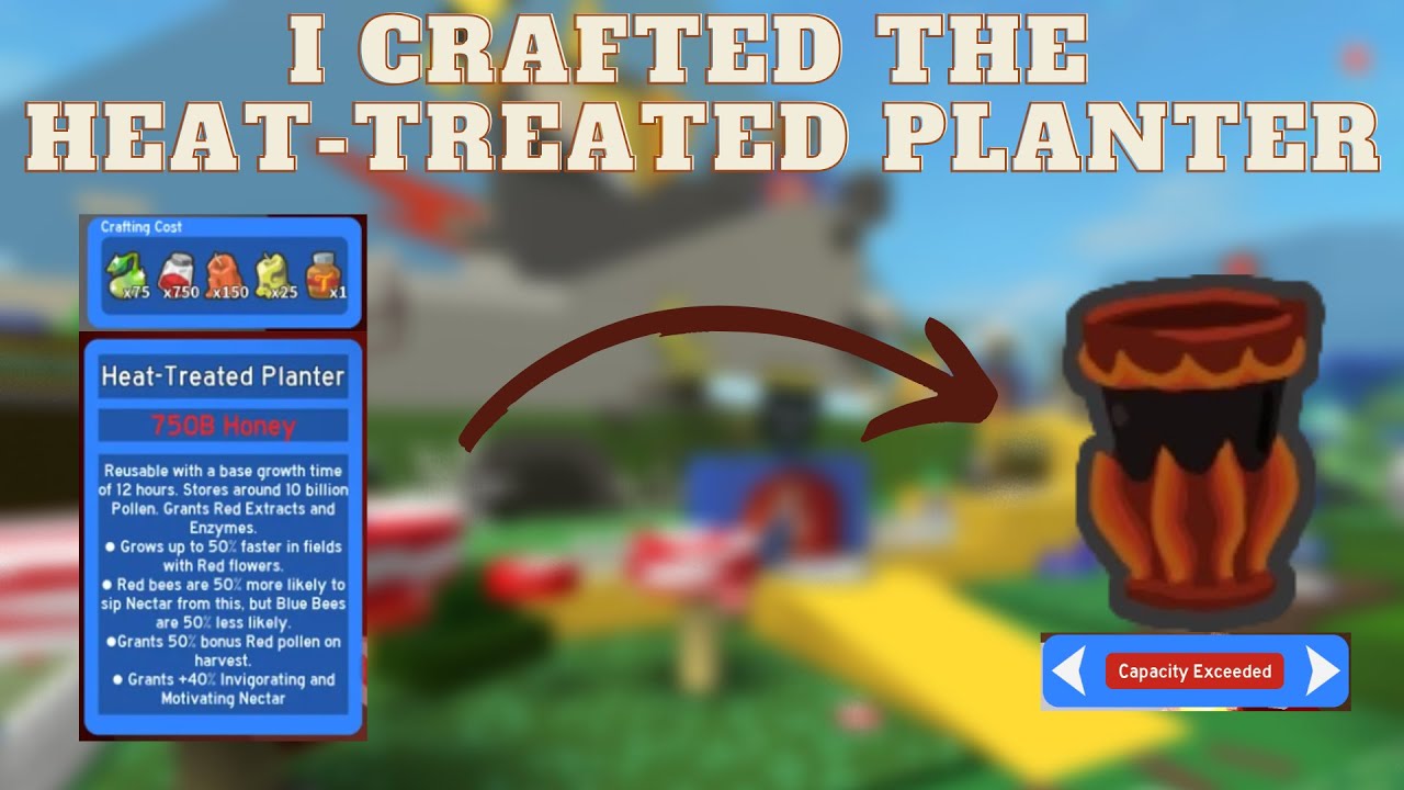 I crafted the Heat-Treated Planter! | Roblox Bee Swarm Simulator
