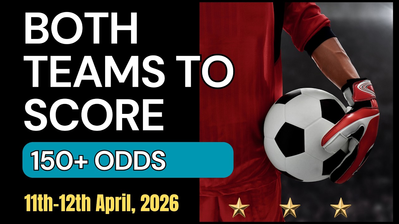 BOTH TEAMS TO SCORE | Football Predictions Today