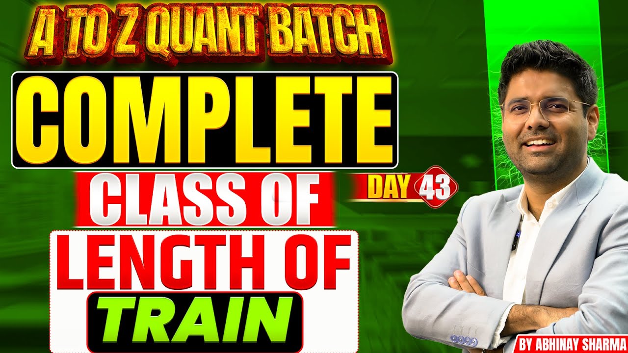 How to Find Length of Train TSD | Maths By Abhinay Sharma | A to Z Quant Batch | Day 43