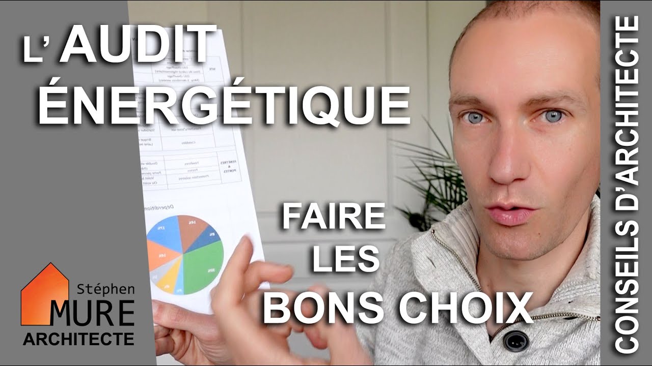 L'Audit Energétique : pourquoi ? comment ?