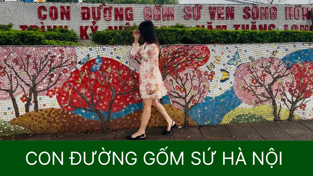 Con đường gốm sứ ven Sông Hồng - Công trình kỷ niệm 1000 năm Thăng Long Hà Nội