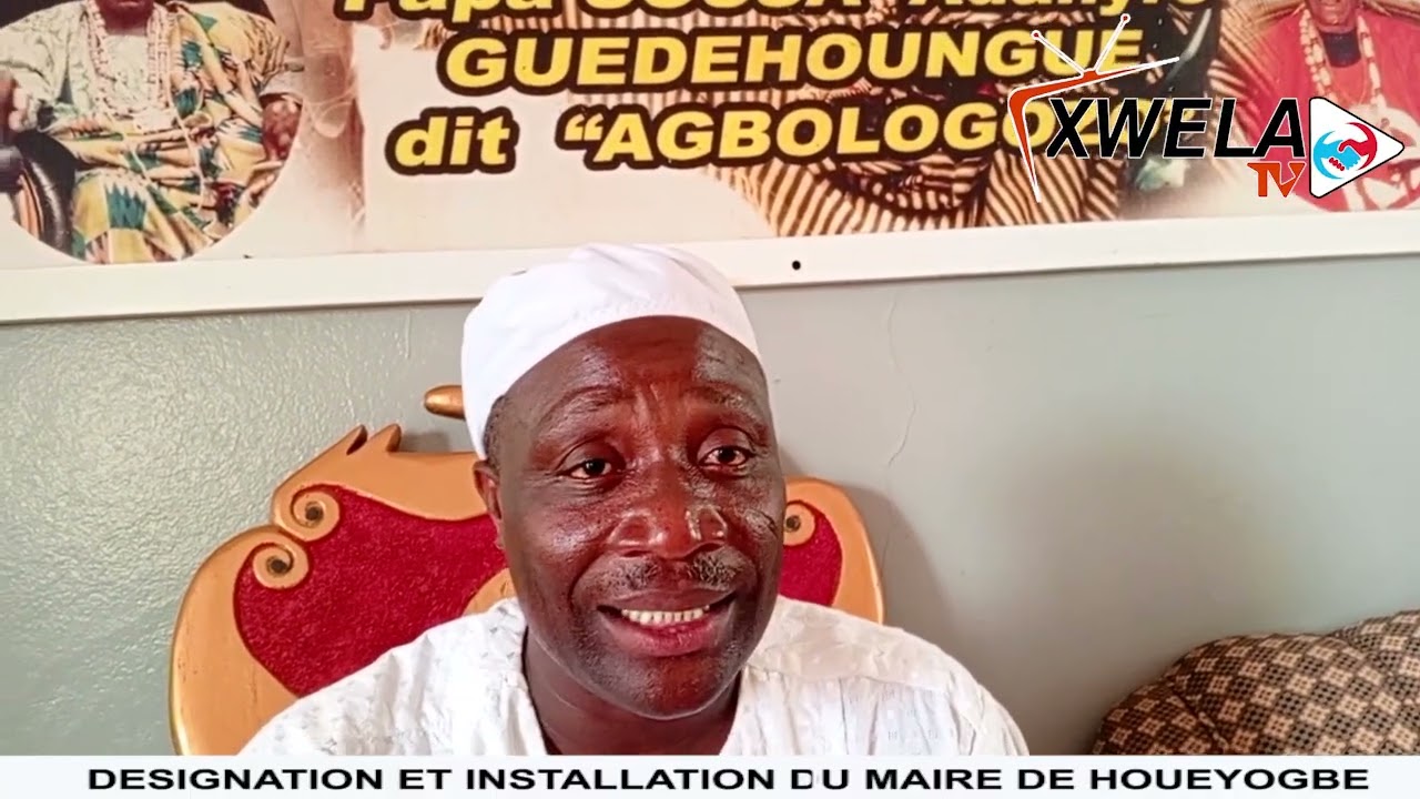 Désignation et installation du Maire de la commune de Houéyogbé 