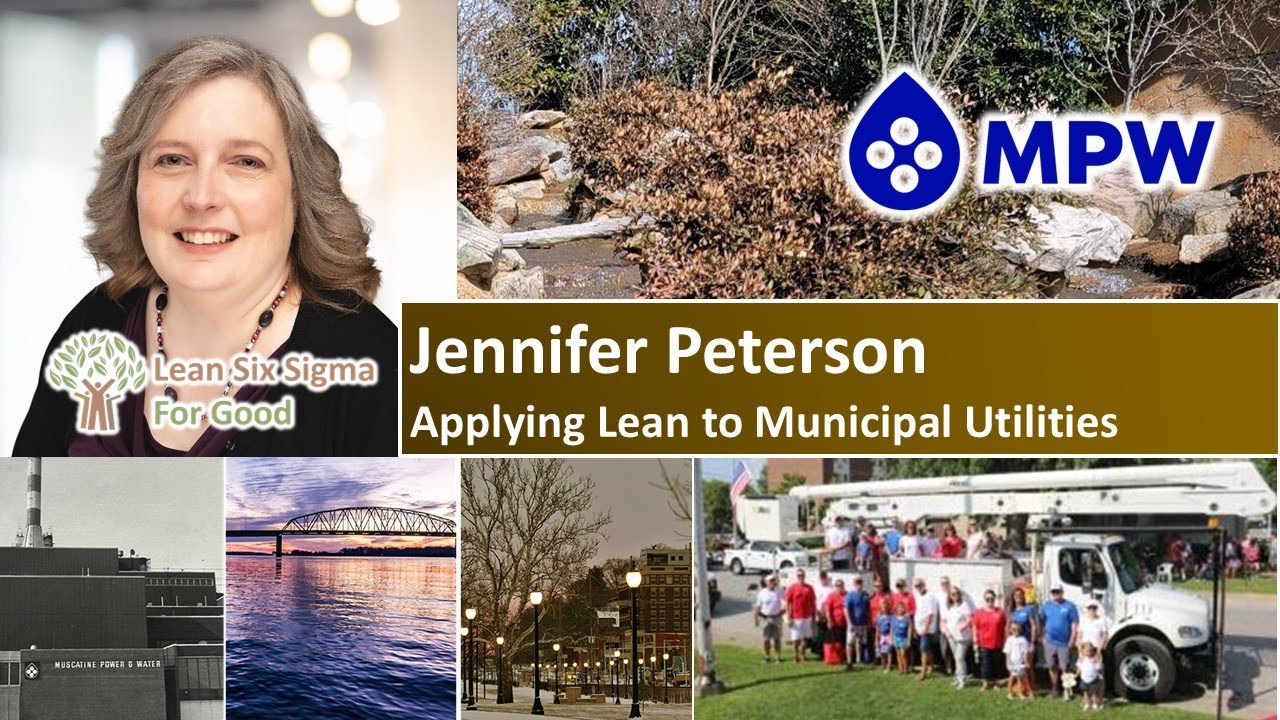 E119: Applying Lean within Municipal Electric and Water Utilities - Interview with Jennifer Peterson