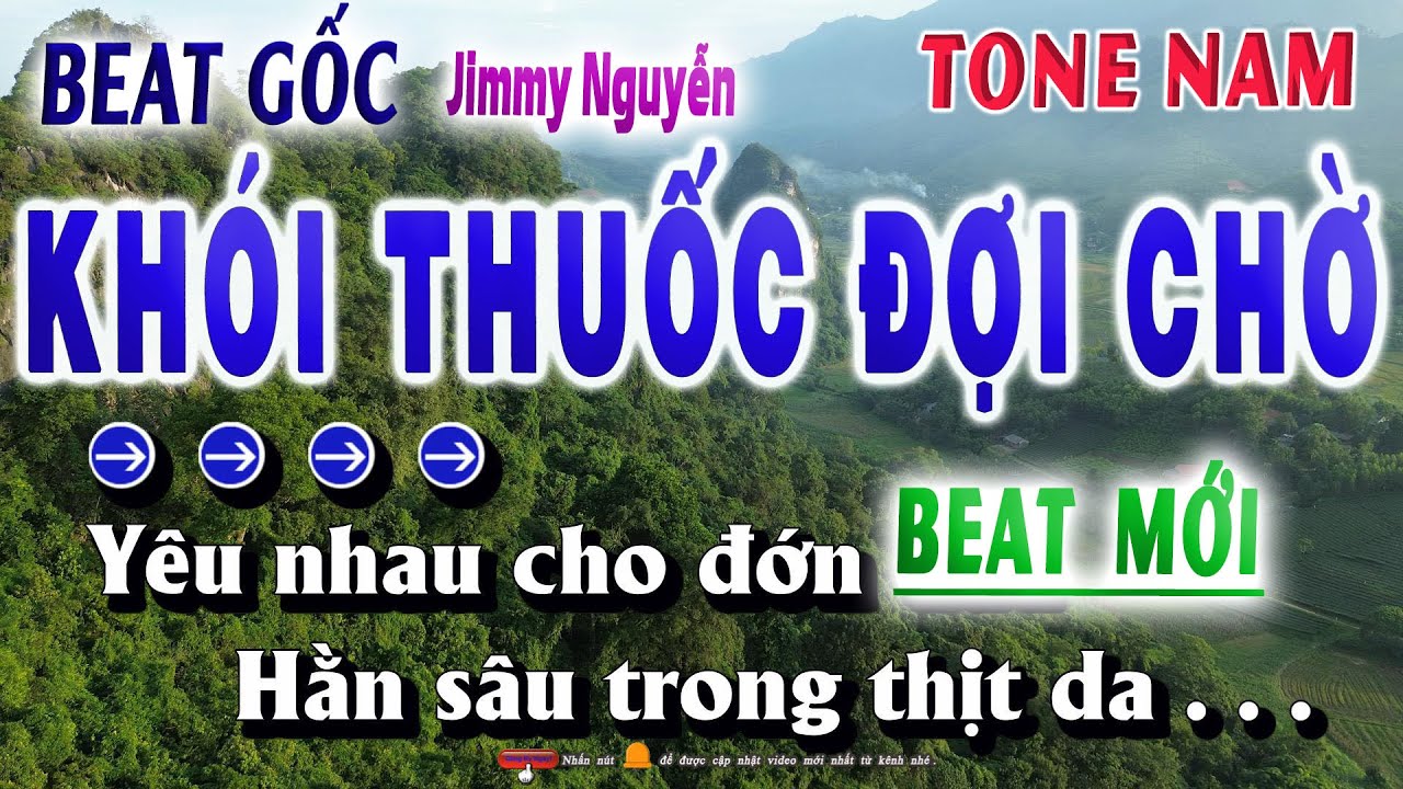 Karaoke Khói Thuốc Đợi Chờ Tone Nam Beat Chuẩn (Lời Việt Jimmy Nguyễn) Song Nhien Karaoke