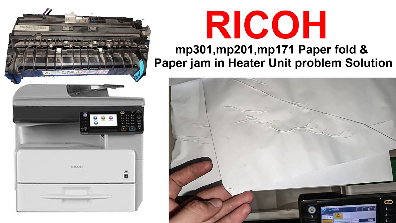 Ricoh mp301,mp201,mp171 Paper fold problem | paper fold & Paper jam problem Solution in Heater Unit|