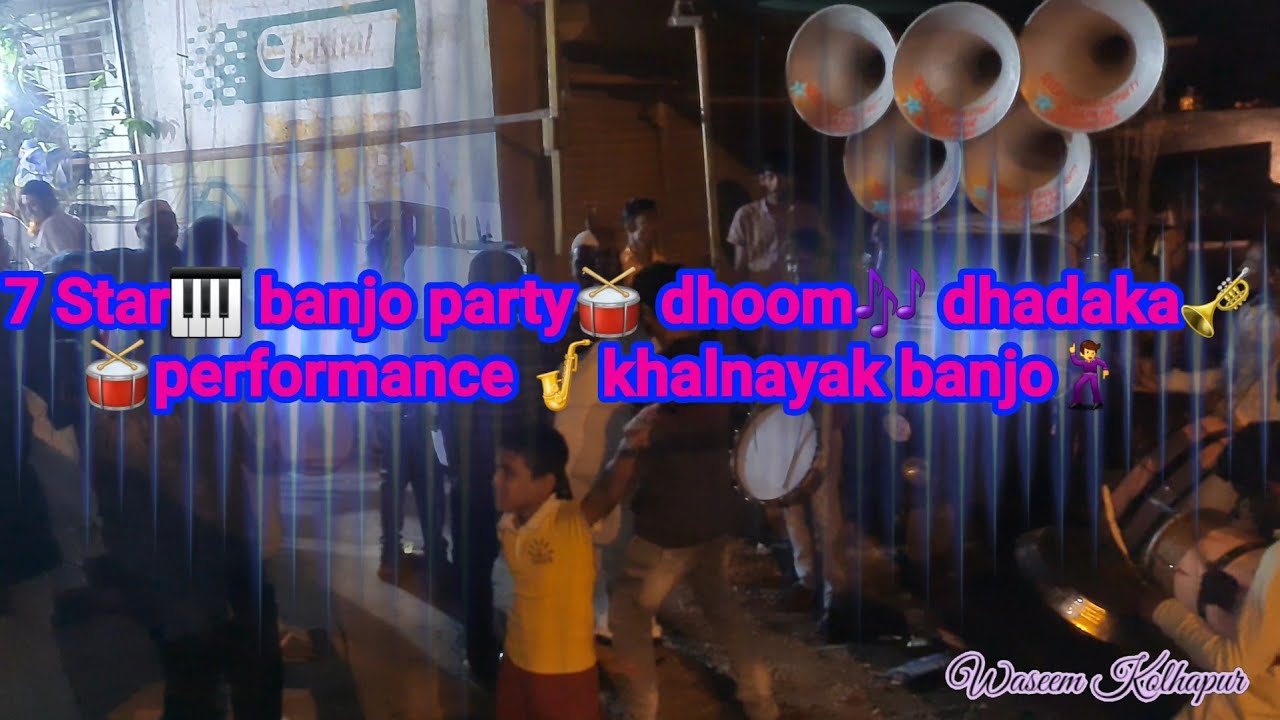 #Khalnayakbanjobijapur 7 star banjo party dhoom dhadaka performance khalnayak banjo
