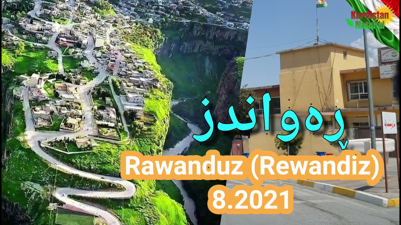 KURDISTAN ڕەواندز           Rawanduz (Rewandiz)