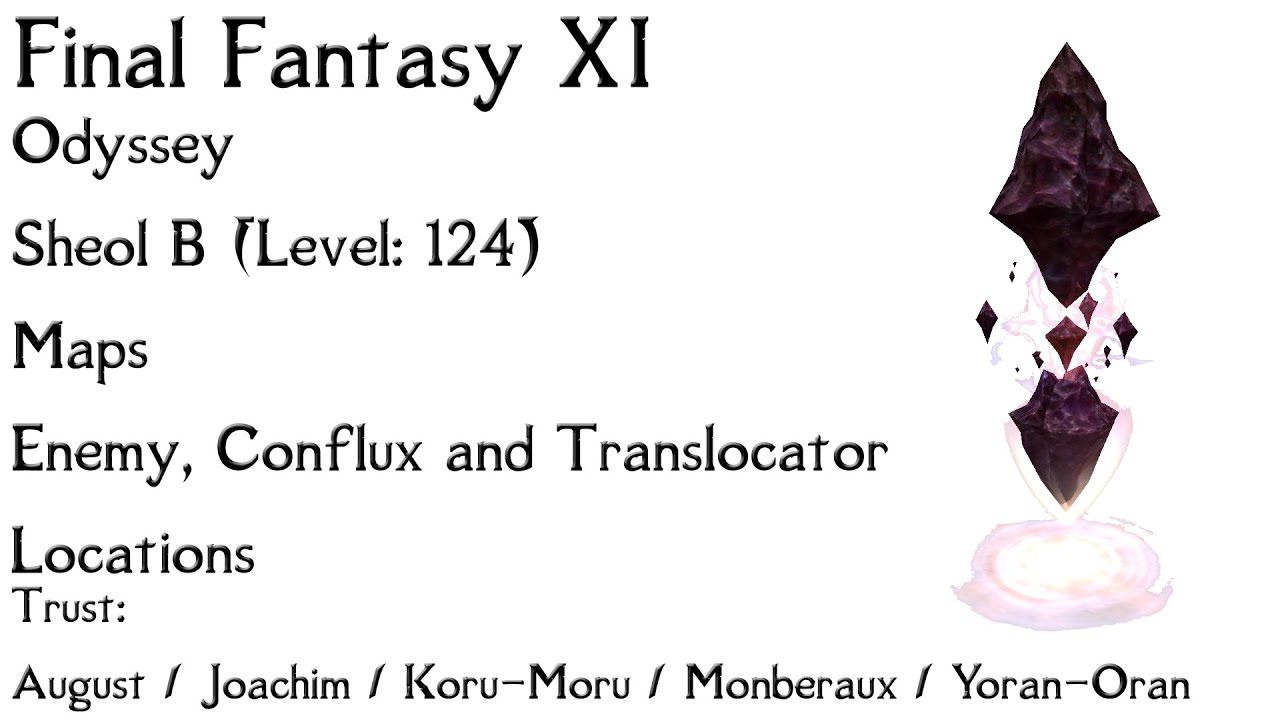 FFXI Odyssey Sheol B - Maps, Info, Agon Fight