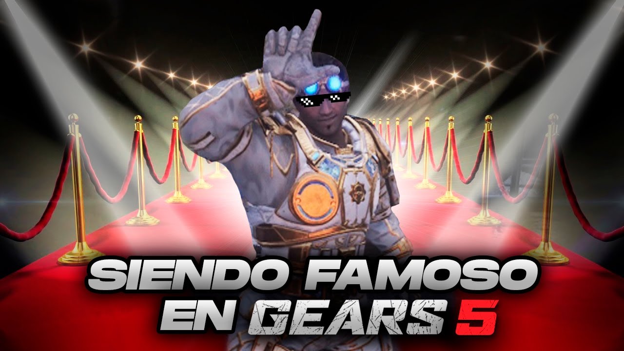 Siendo FAMOSO en Gears 5 POR UN DÍA | Gracias.