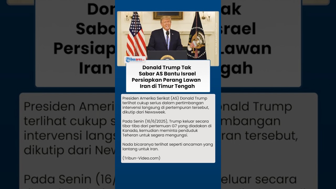 Lima Hari Perang Iran Vs Israel, Donald Trump Makin Tak Sabar Bantu Zionis Persiapkan Perang