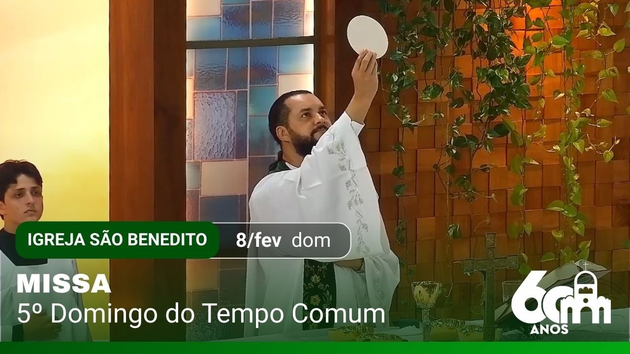 Missa - 8/fevereiro/2026 - 5º Domingo do Tempo Comum