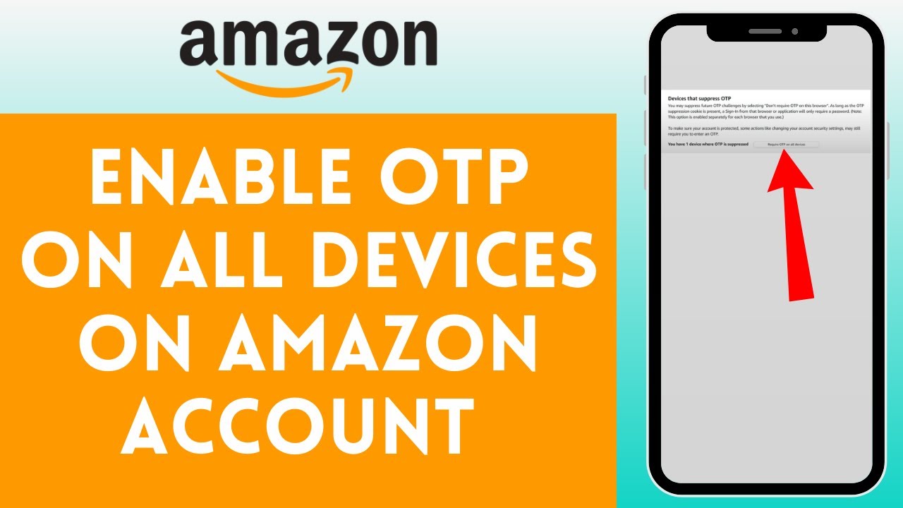 How to Enable Require OTP on All Devices on Amazon Account (2024) | Amazon Tutorial