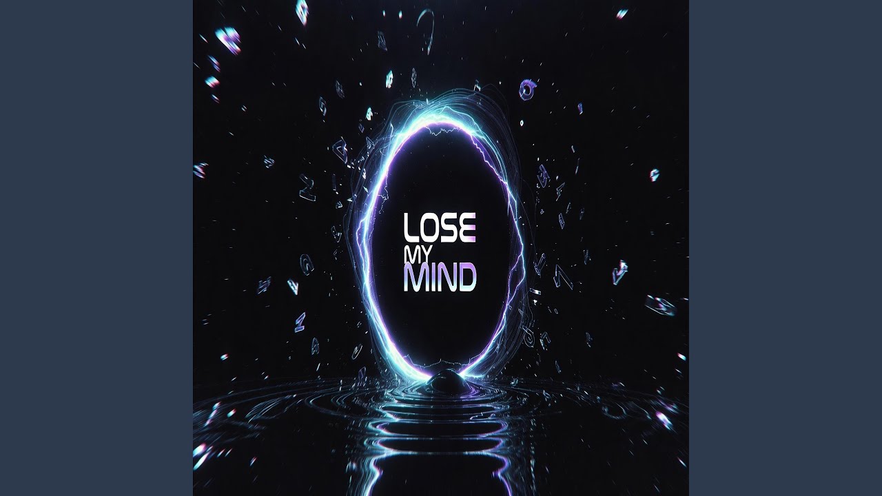 Lose My Mind
