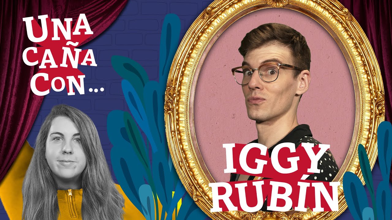 #UnaCañaCon Iggy Rubín