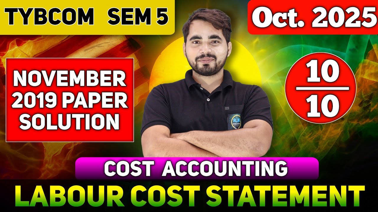 Labour cost statement | November 2019 solution | Cost Accounting | TYBCom Sem 5 | Mumbai University 