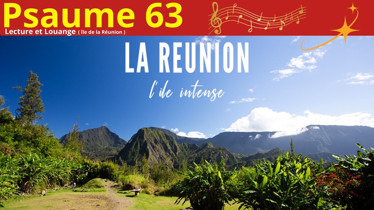 Psaume 63 Lecture et Louange (Drone à la Réunion)