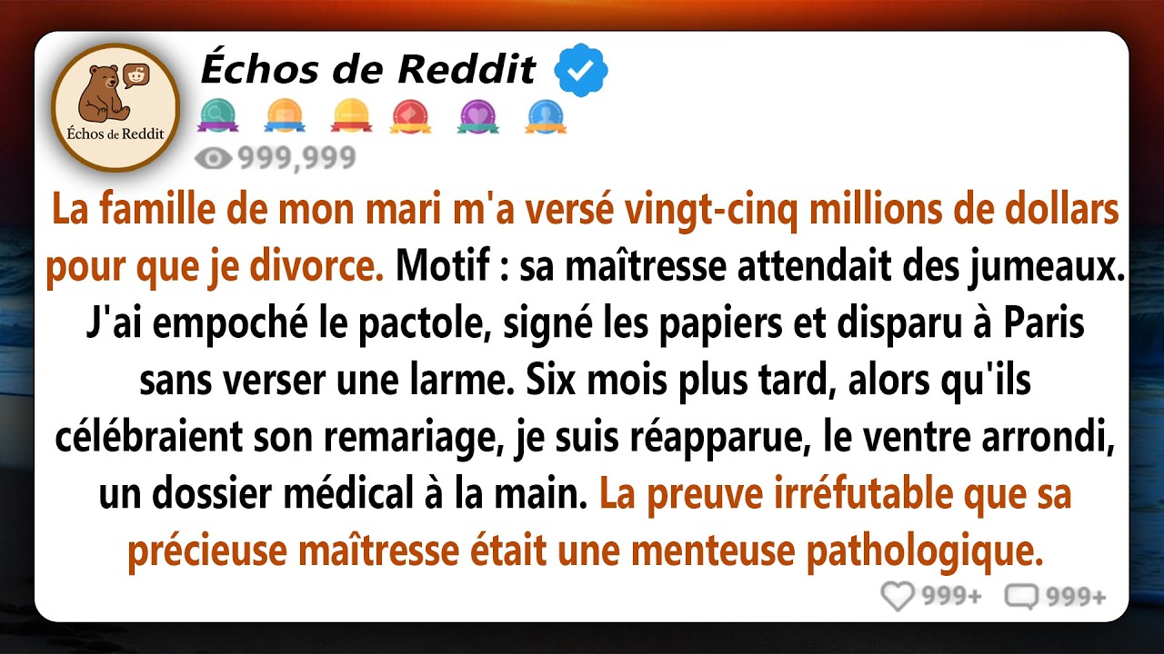 La famille de mon mari m'a versé 25 millions de dollars pour divorcer de lui parce que sa maîtresse