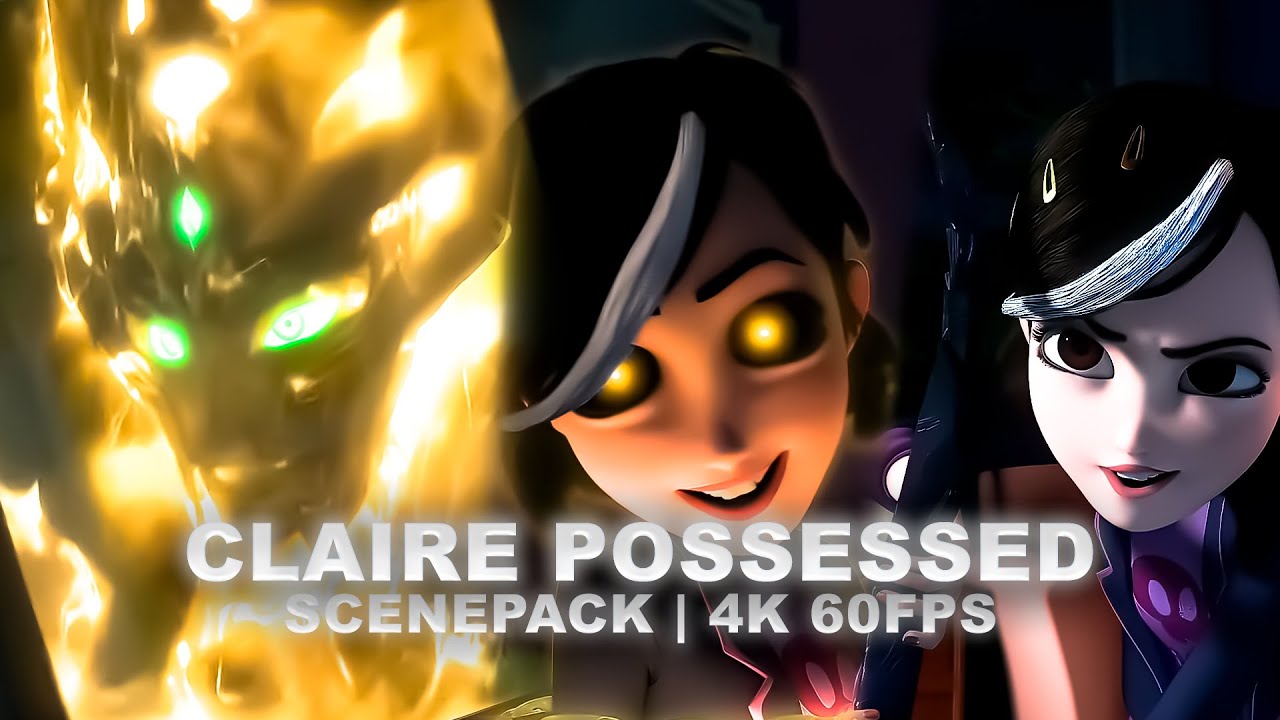 Trollhunters: Tales of Arcadia - Claire Possessed Scenepack | 4K 60FPS