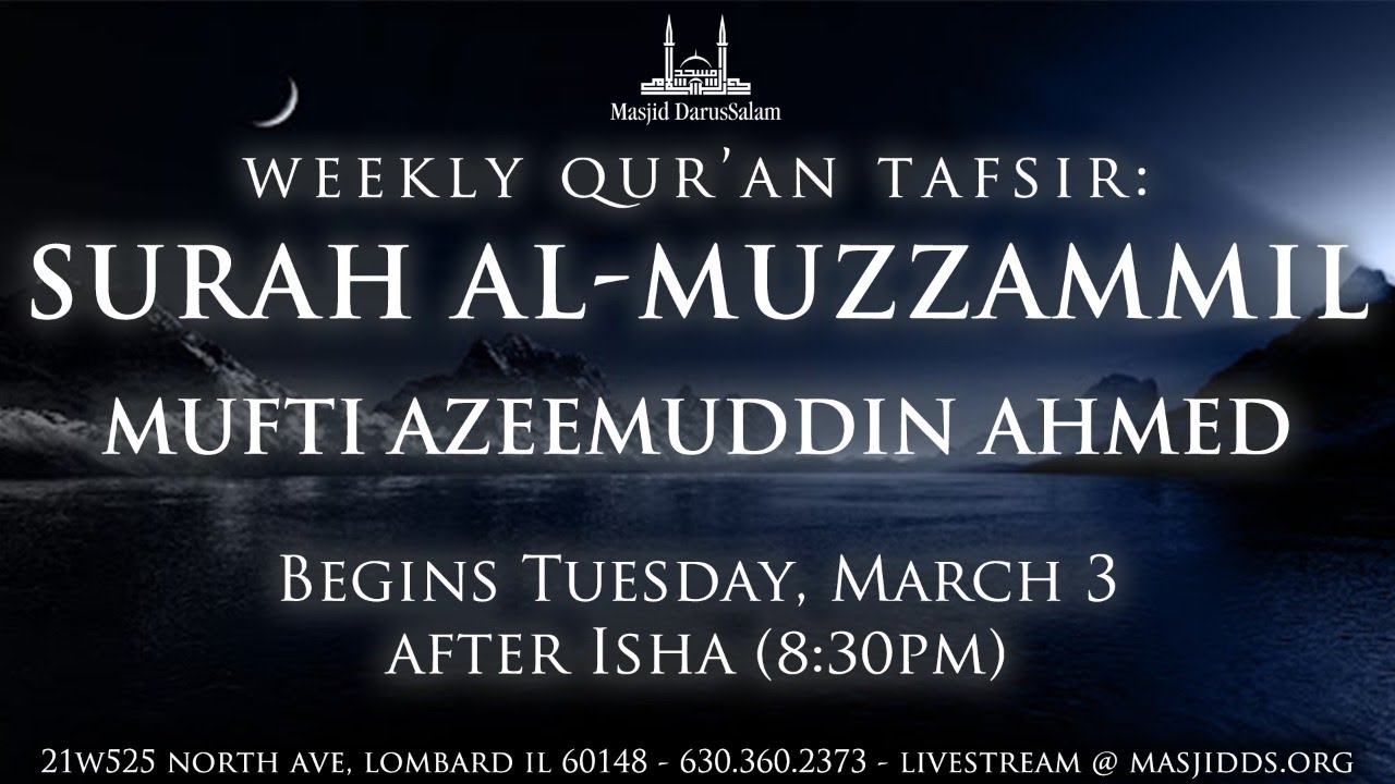 Surah Al-Muzzammil - Weekly Tafsir | Mufti Azeemuddin | Ep. 1