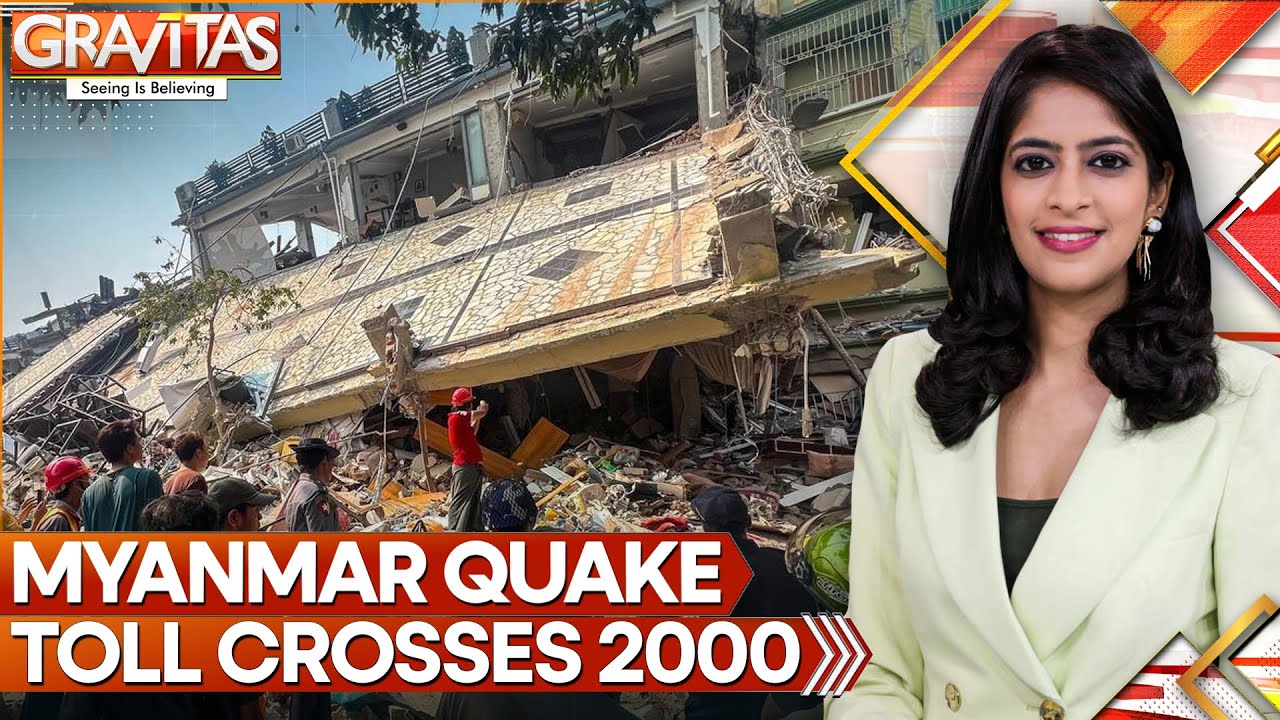 Myanmar Earthquake: Myanmar Declares A Week Of Mourning After Death Toll Increases | WION | GRAVITAS