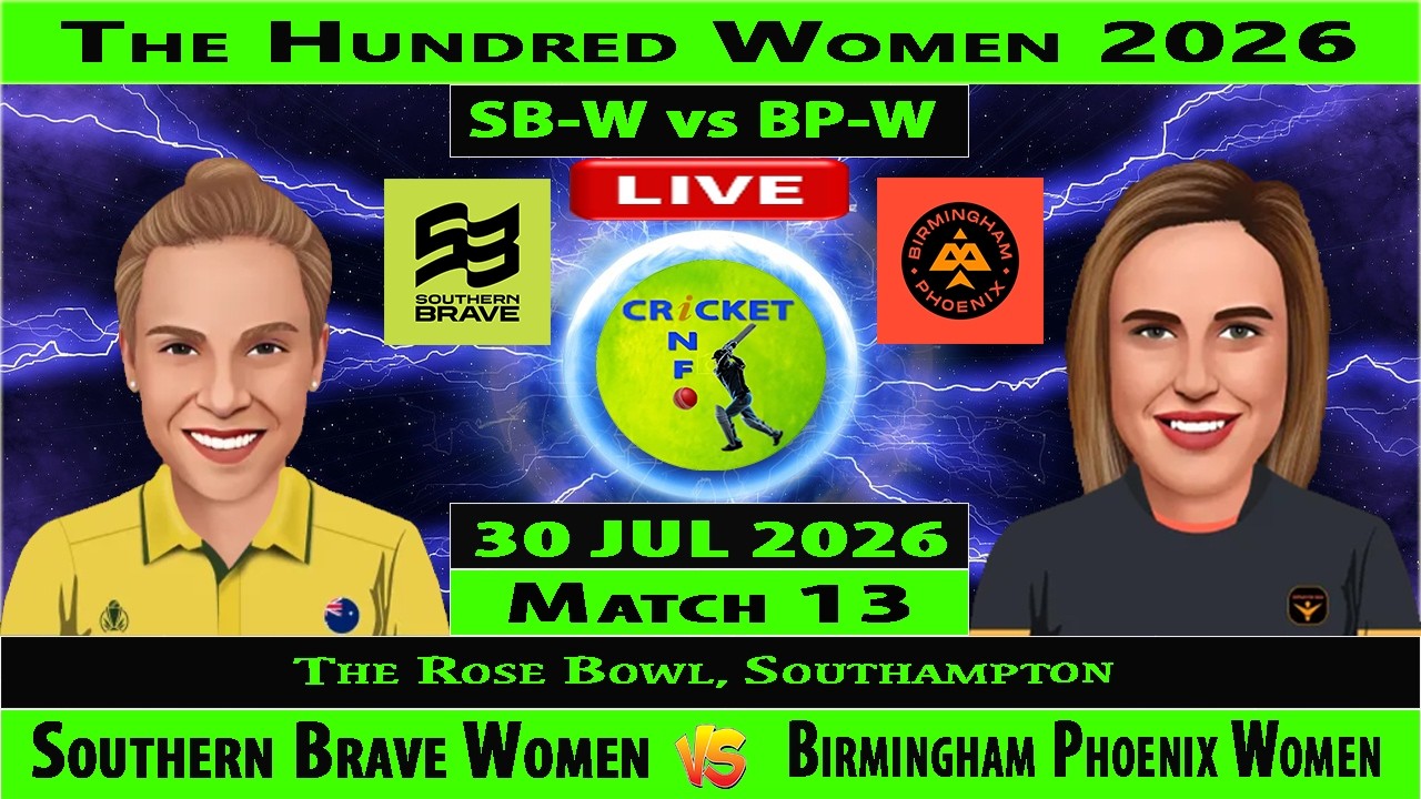 Birmingham Phoenix Women vs Southern Brave Women | BPW vs SBW | 13th Match of The Hundred 2026 Women