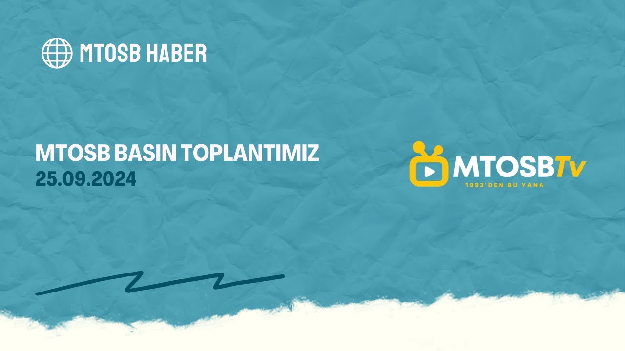 MTOSB BASIN TOPLANTIMIZ - 25.09.2024