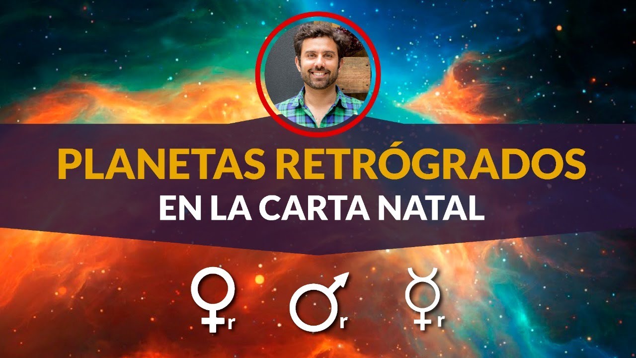 Planetas Retrógrados en la Carta Natal – Venus, Marte y Mercurio