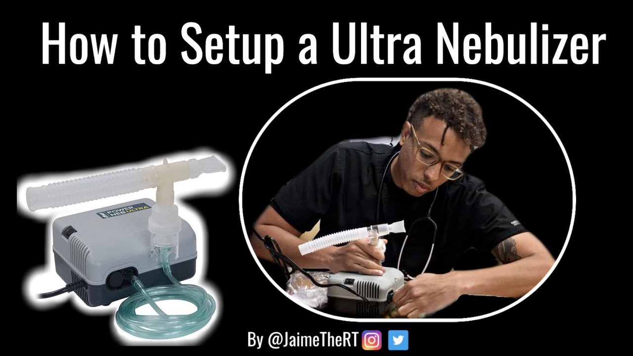 How to Setup a Ultra Nebulizer