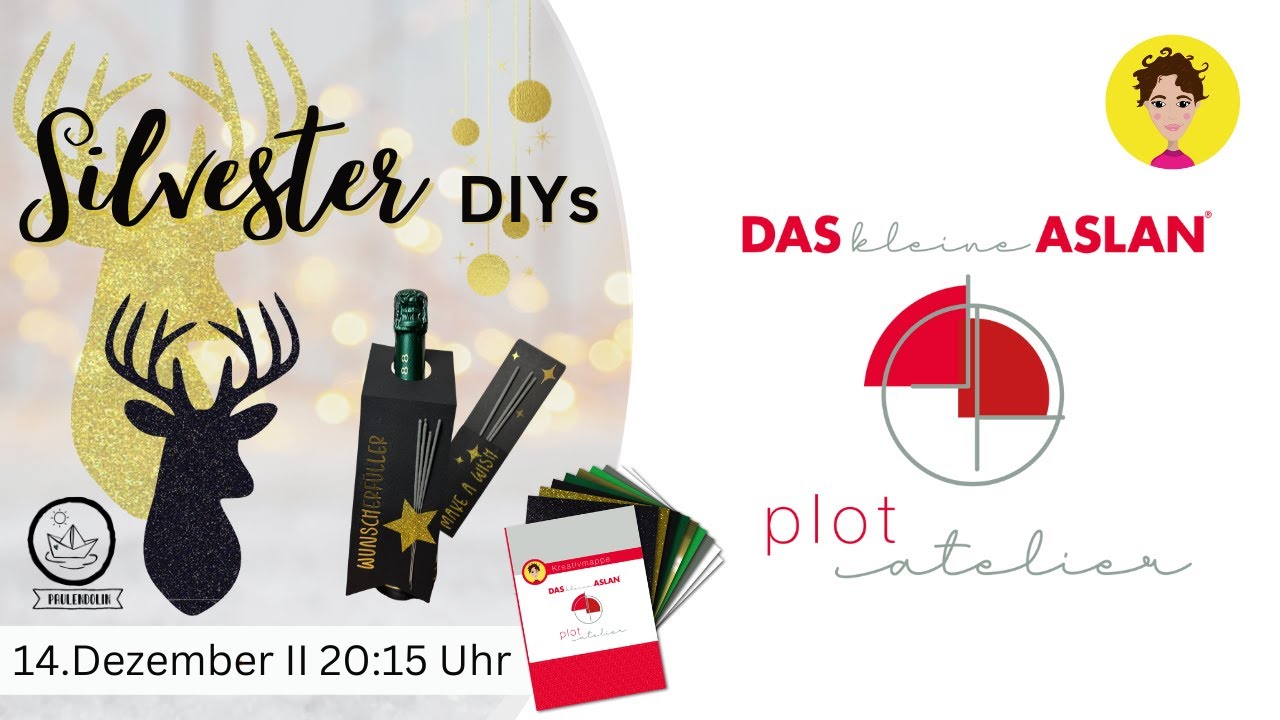 Das kleine ASLAN PlotAtelier #12 - Silvester DIYs
