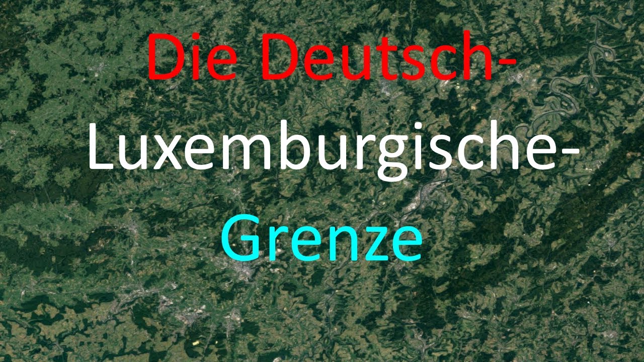Die Deutsch-Luxemburgische Grenze [besserer Ton]