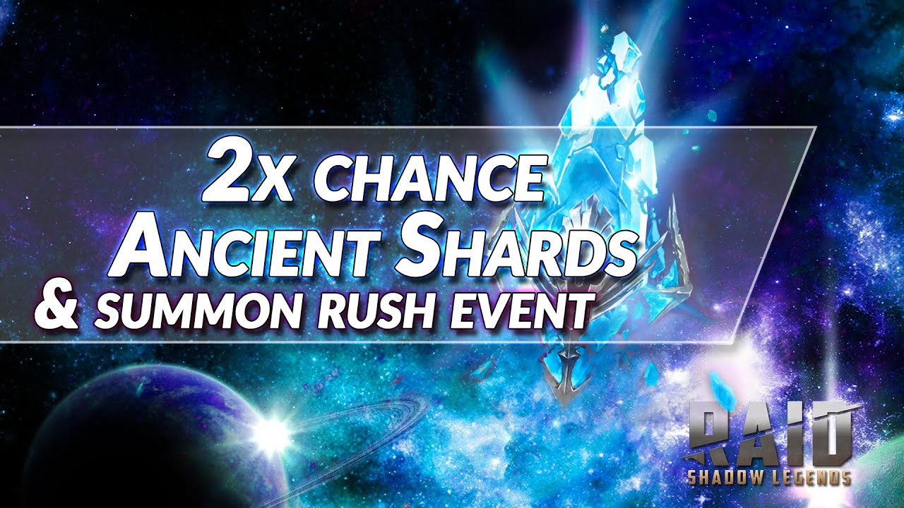 Raid Shadow Legends | 2X Ancient Shard & Summon Rush