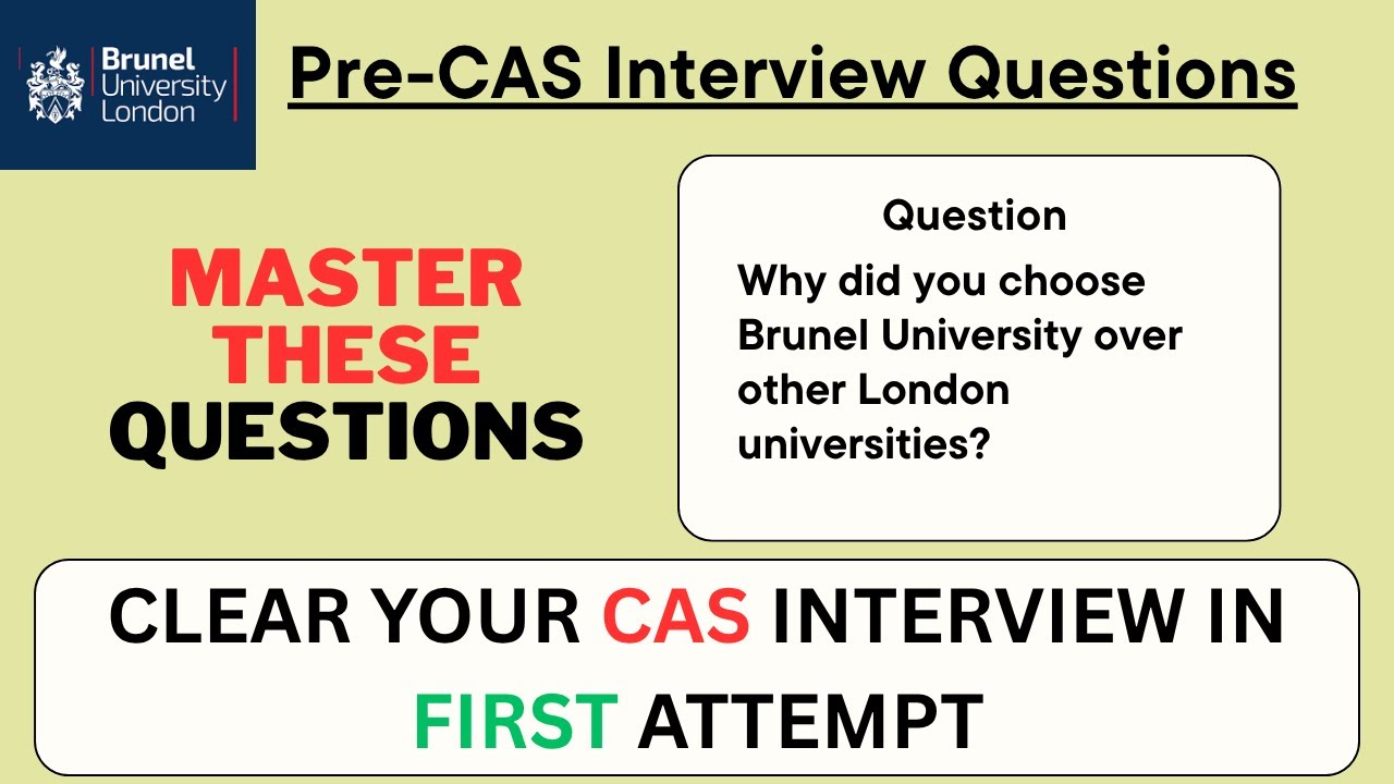 Brunel University London Pre Cas Interview Questions | Credibility Interview UK