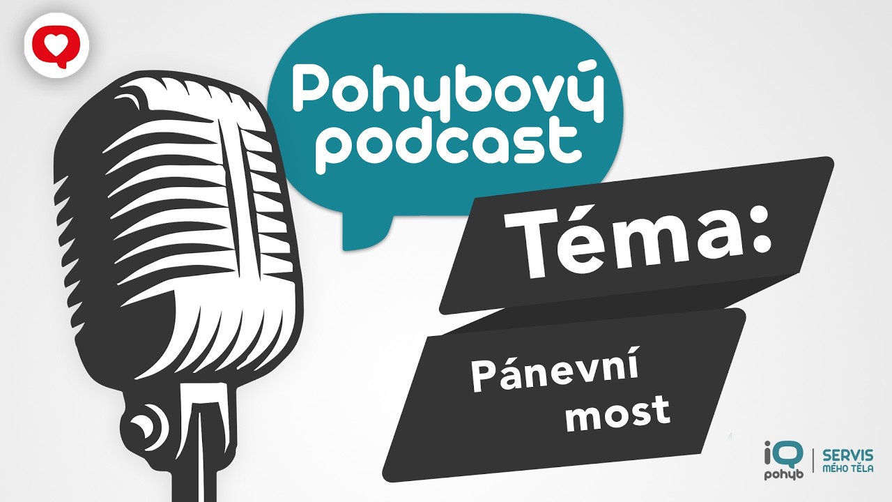 Pohyb v praxi: pánevní most - PODCAST