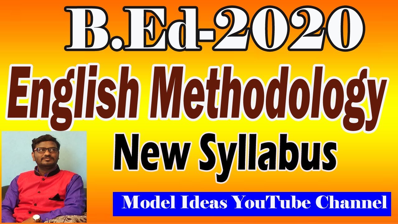B.Ed/Edcet 2020, New Syllabus for English Methodology Model Ideas Rajendhar Bondla