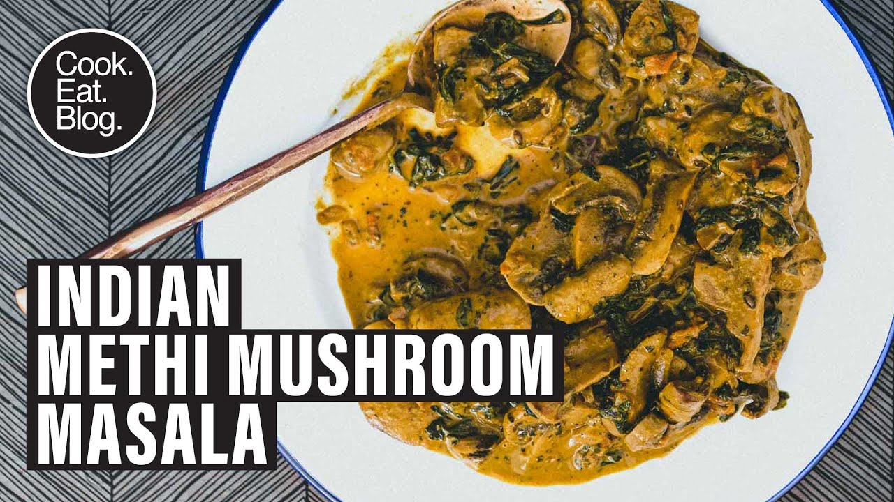 Methi Mushroom Masala - How to make this simple, fragrant and delicious vegan curry at home.