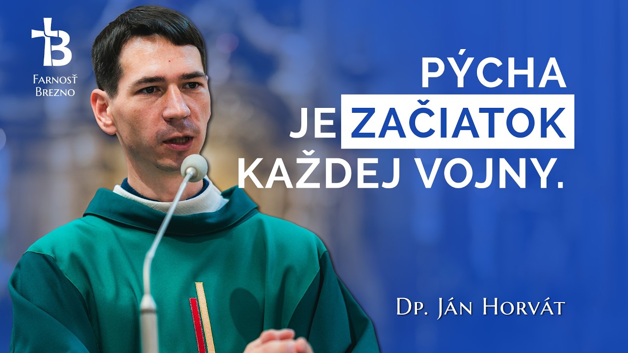 Pýcha je začiatok každej vojny. │ o. Ján Horvát