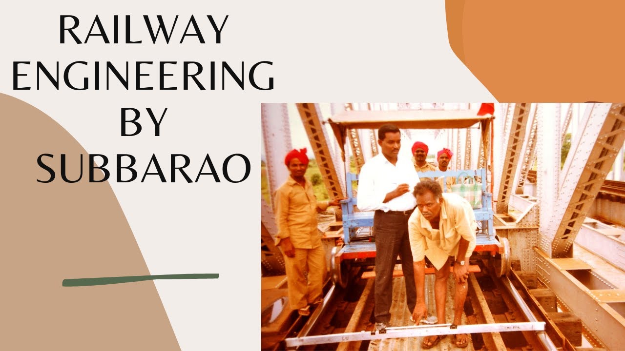 Railway engineering knowledge by subbarao (P-way)