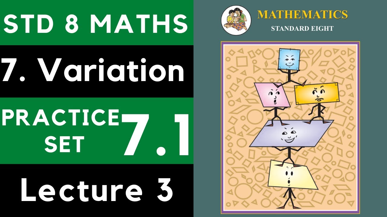 Class 8 Practice Set 7.1 Lecture 3 | Chapter 7 Variation |8th Maths 7.1 |Maharashtra State Board