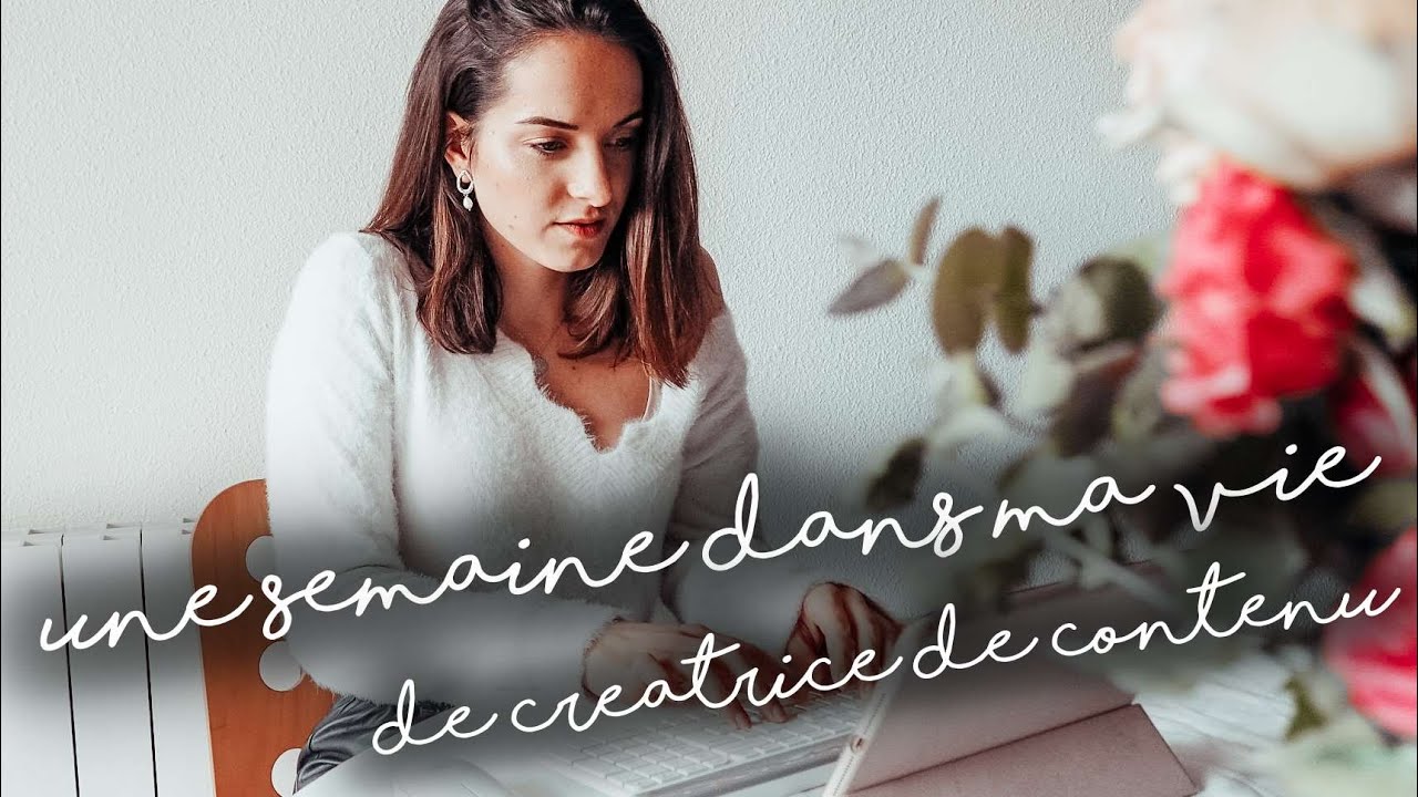 Une semaine dans ma vie de blogueuse 👩&zwj;💻