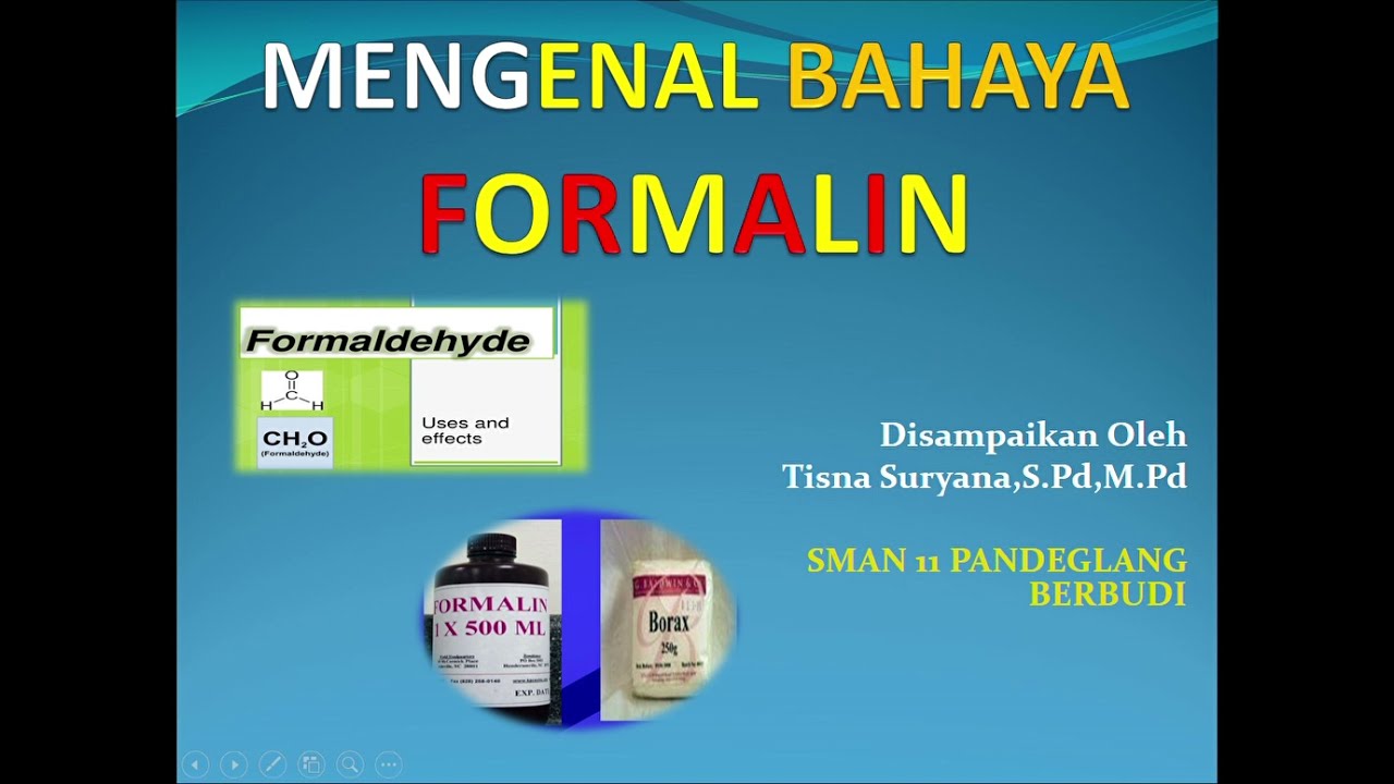 BAHAYA FORMALIN MENGERIKAN