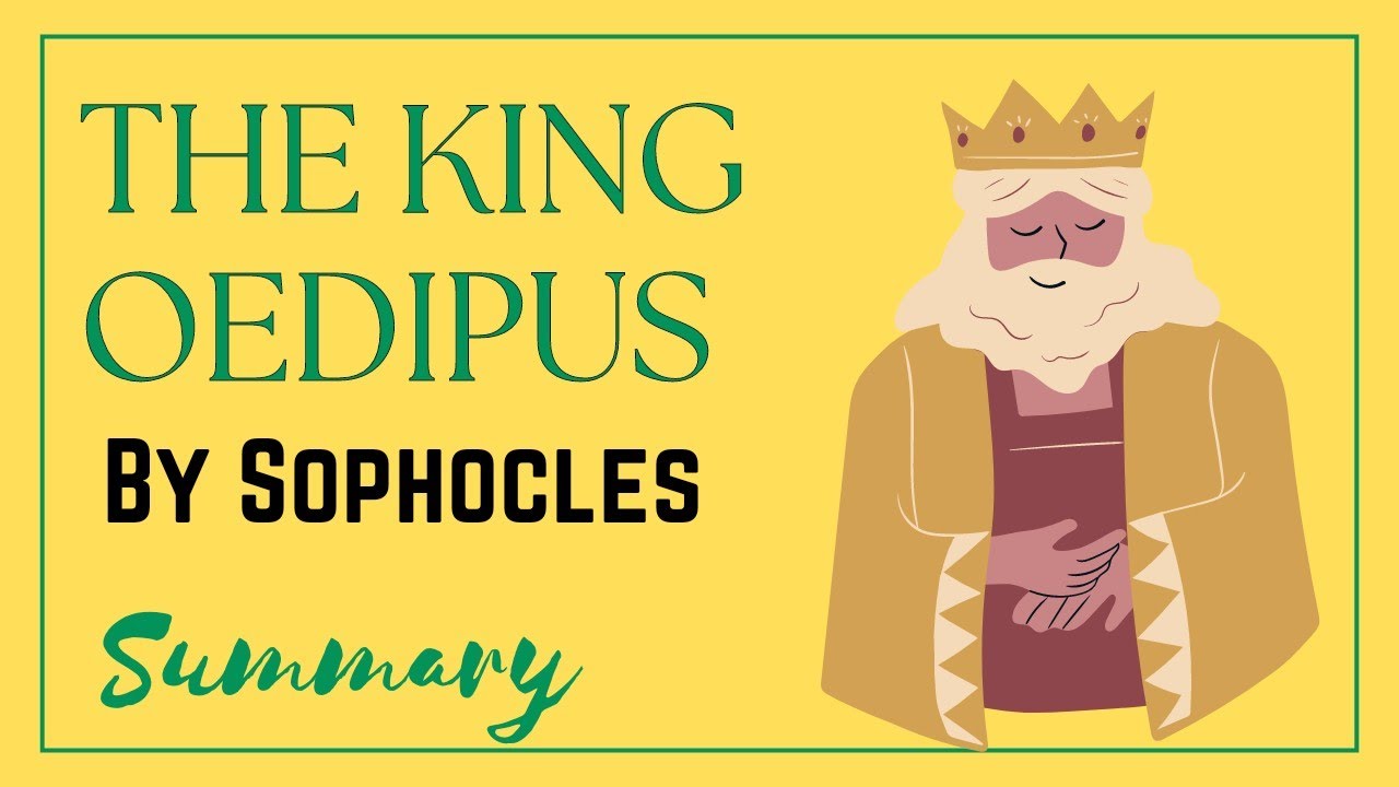 The King Oedipus Summary ( by Sophocles )