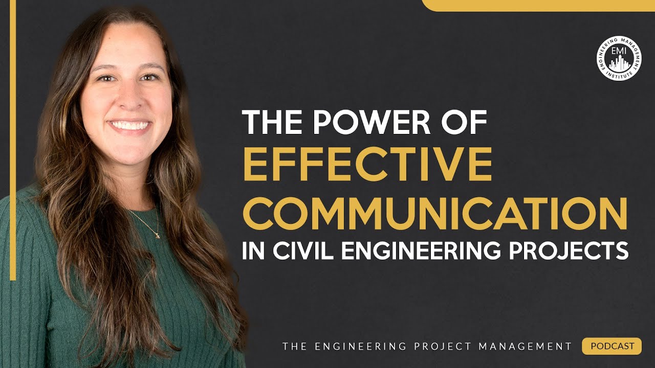 The Power of Effective Communication in Civil Engineering Projects