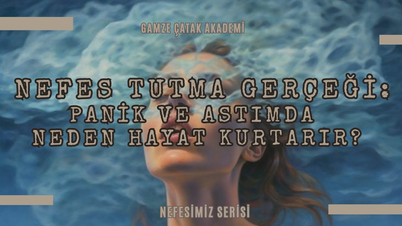 Zor Nefes Alıyorsan İzle | CO₂ Toleransı ve Nefes Tutma l Nefesimiz #4 l Gamze Catak Akademi