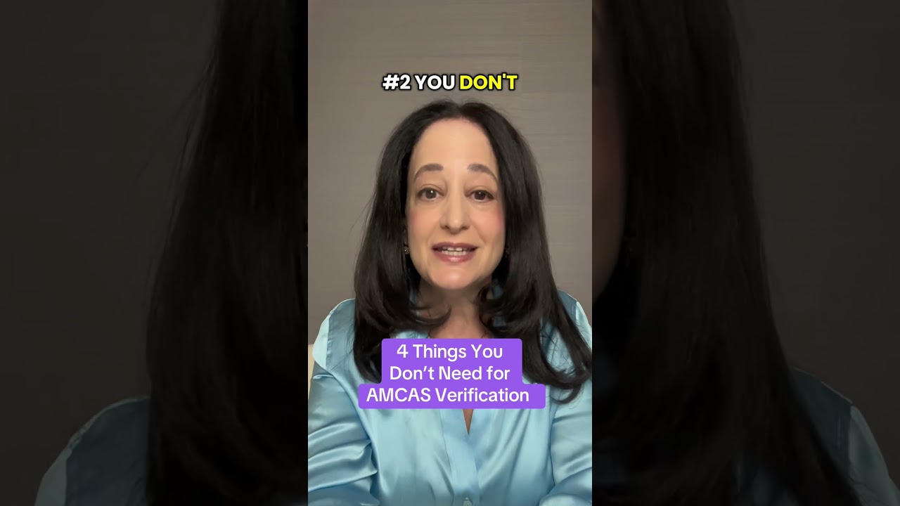 4 Things You Don't Need for AMCAS Verification