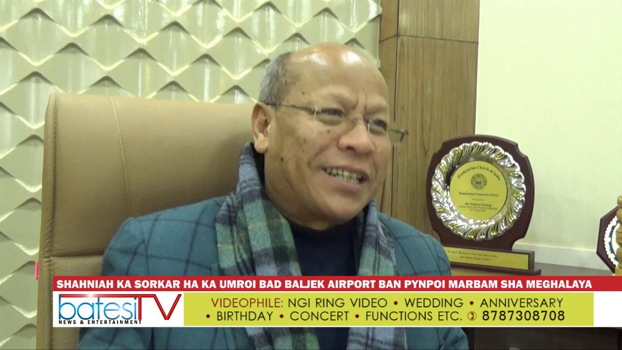 SHAHNIAH KA SORKAR HA KA UMROI BAD BALJEK AIRPORT BAN PYNPOI MARBAM SHA MEGHALAYA