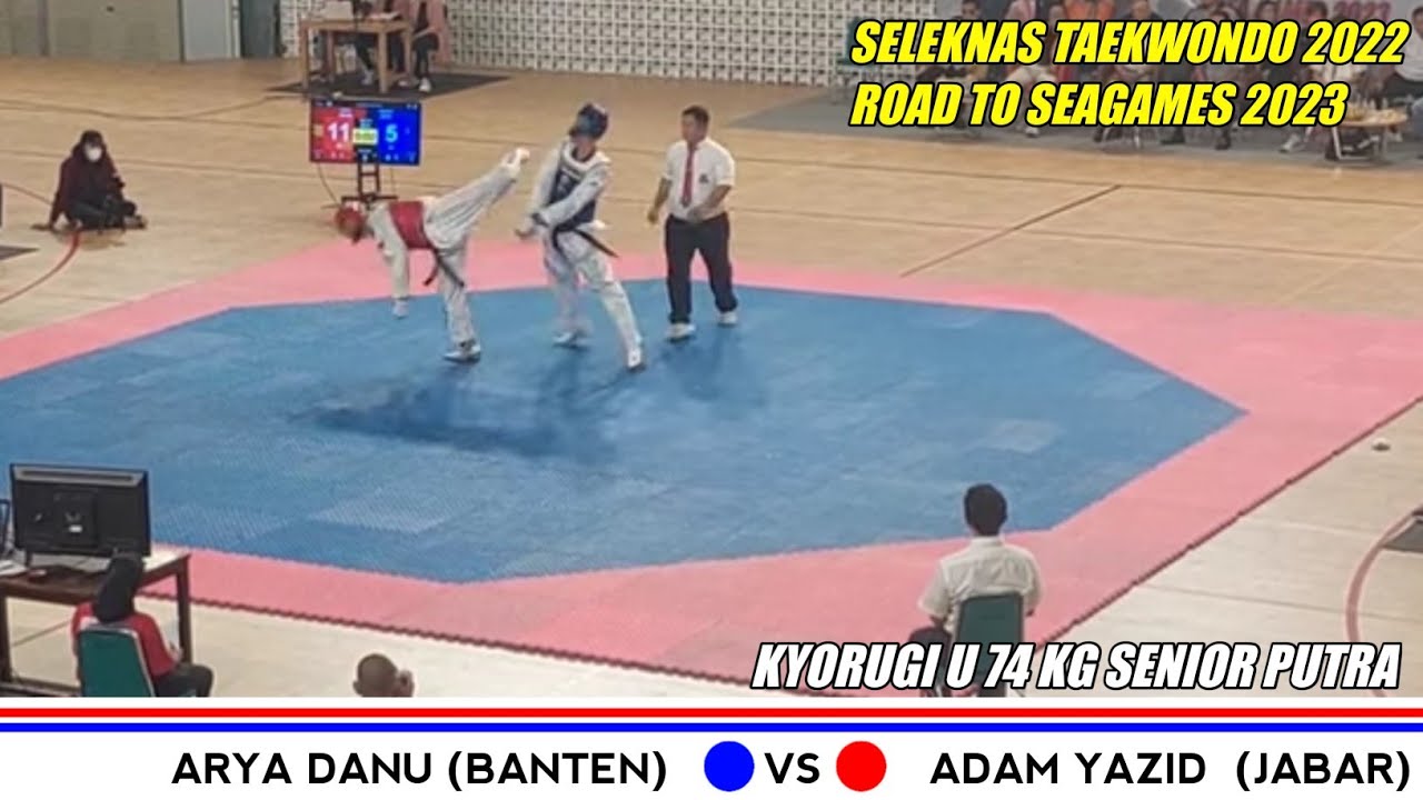 final seleknas taekwondo 2022 u 74kg arya danu (banten) vs adam yazid (jabar) road to sea games 2023