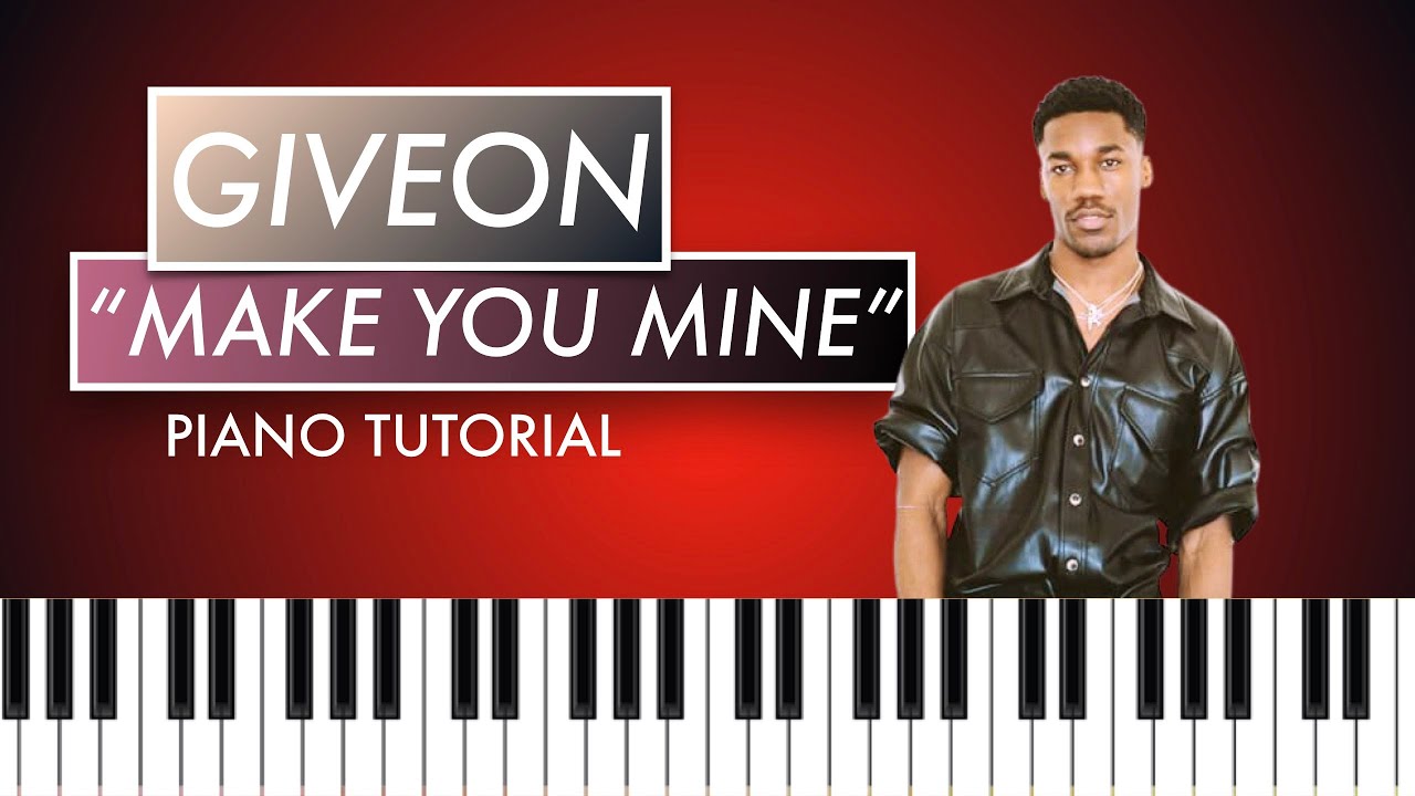 How to Play "Make You Mine" by Giveon (R&B Piano Tutorial)