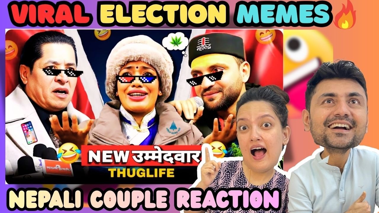 😂VIRAL ELECTION MEMES 😂🔥 || NEPALI COUPLE REACTION ||FT. ASHIKA TAMANG, RISHI DHAMALA